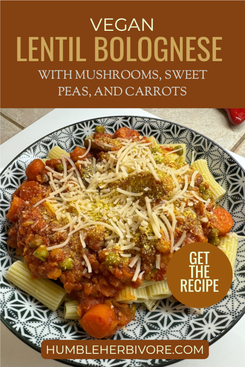 Vegan Lentil Bolognese with Mushrooms, Sweet Peas, and Carrots Pin